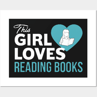 This Girl Loves Reading Books Posters and Art